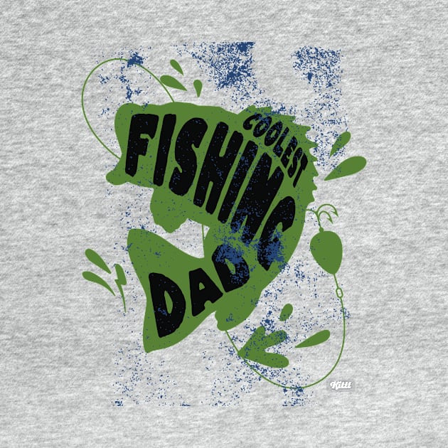 Coolest fishing Dad by Everyday Apparel